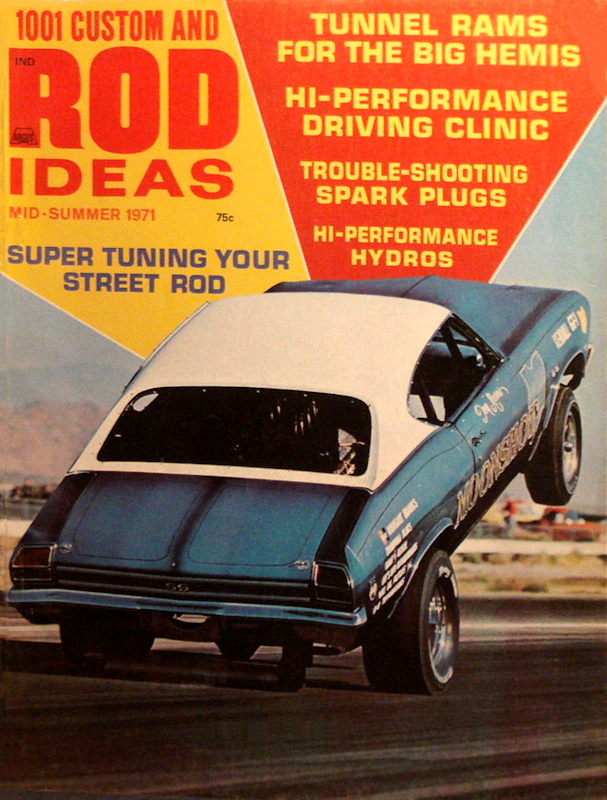 Custom and Rod Ideas Mid-Summer 1971