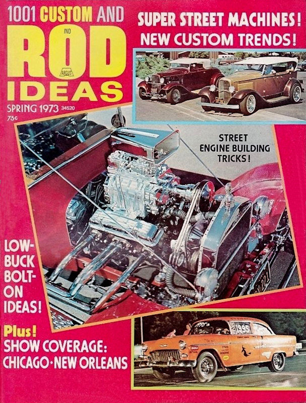 Custom and Rod Ideas Spring 1973