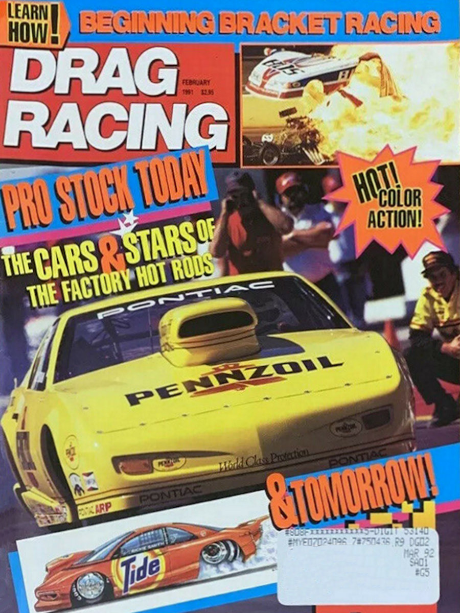 Petersen Drag Racing Feb February 1991