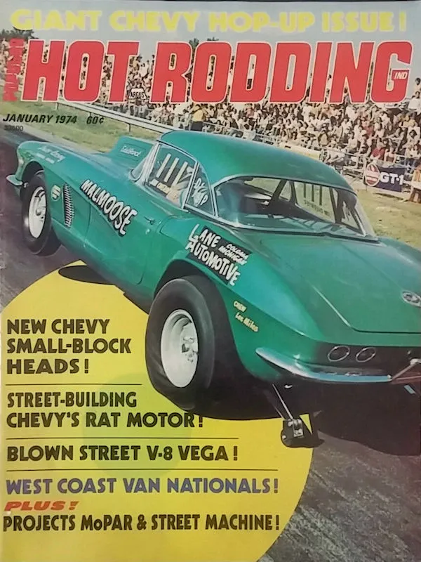 Popular Hot Rodding Jan January 1974 