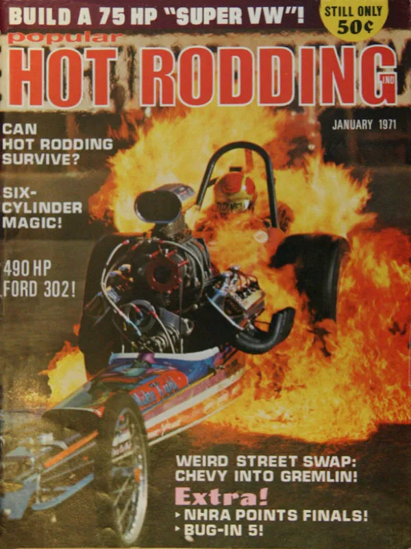 Popular Hot Rodding Jan January 1971 